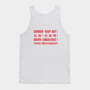 Danger Keep Out! Tank Top